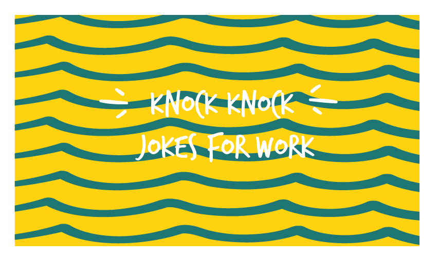 Knock Knock Jokes For Work