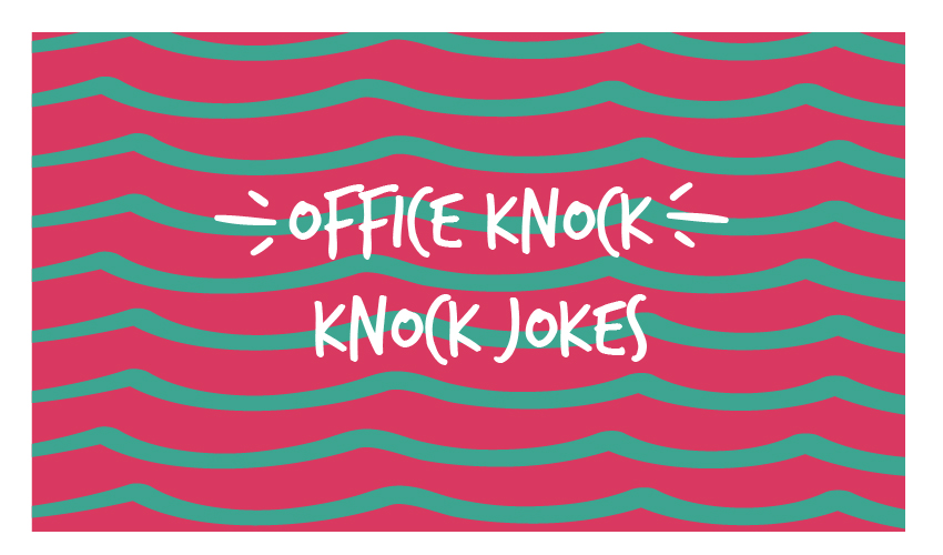 Office Knock Knock Jokes